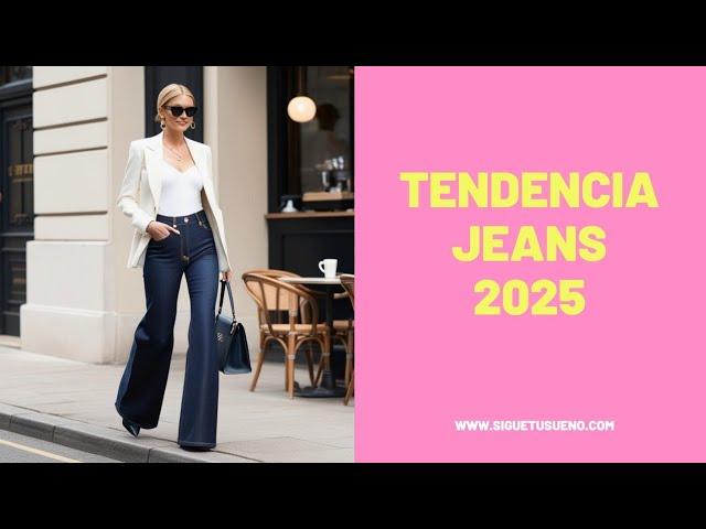 JEANS tendencia 2025: Cómo Vestir Chic, Elegante y a la Moda con Jeans de Mujer | Asesoría imagen