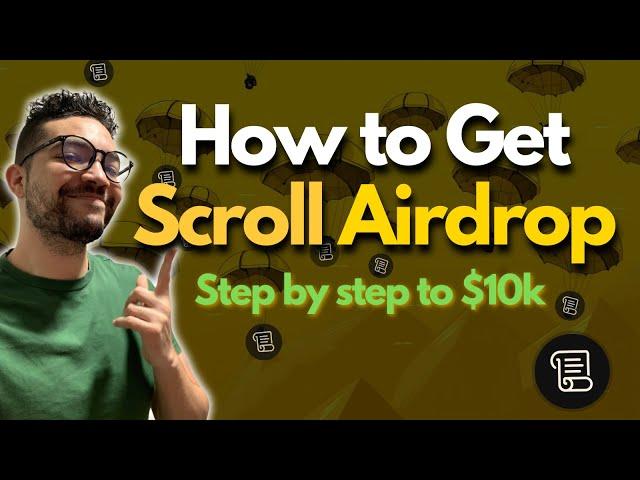 The Only Scroll Airdrop Guide You'll Need