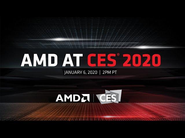 AMD at CES 2020