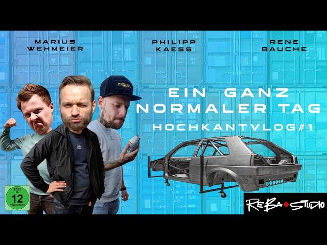 Ein ganz Normaler Tag ( HOCHKANTVLOG #1 ) - René Bàuche