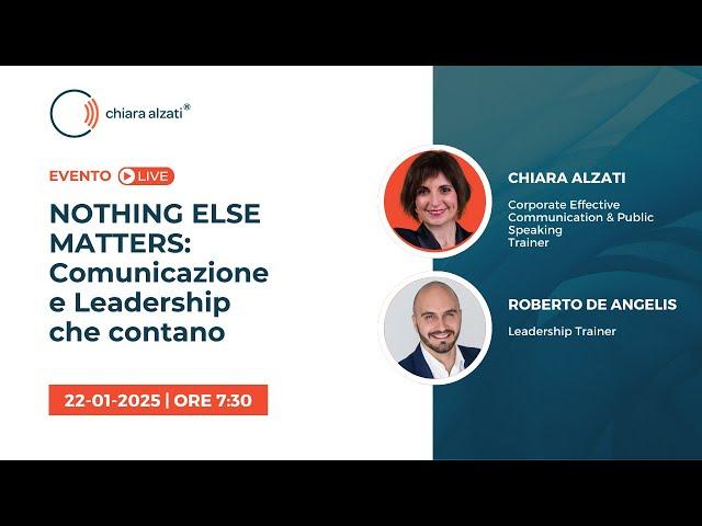 Nothing else matters: comunicazione e leadership che contano