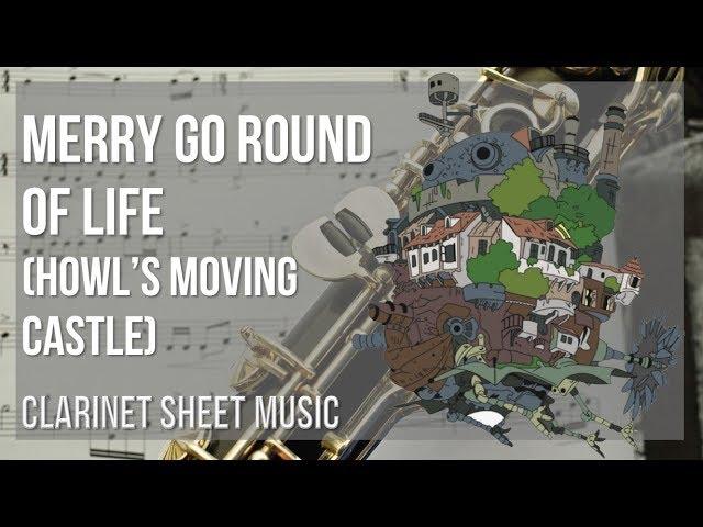 Clarinet Sheet Music: How to play Merry Go Round of Life (Howl's Moving Castle) by Joe Hisaishi