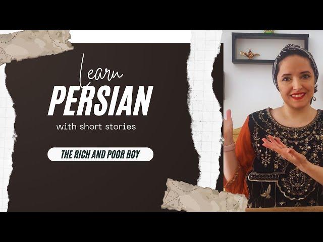 Learn Farsi | Persian for Beginners | The Rich and Poor Boy