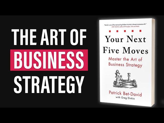 Your Next Five Moves by Patrick Bet-David | Book Summary (ANIMATED)