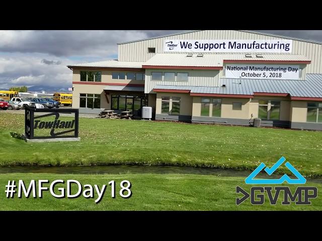 Gallatin Valley Manufacturing Day Oct 5th, 2018 - Bozeman Montana