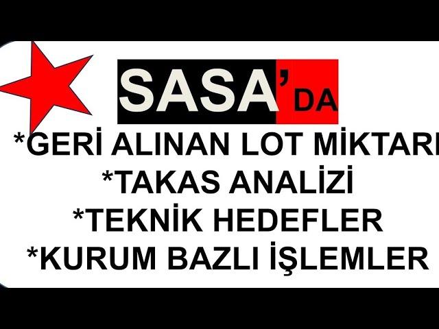 #SASA Polyester Sanayi AS(SASA)  TEKNİK VE TAKAS ANALİZİ #borsa #bist100 #hisse #borsaistanbul #sasa