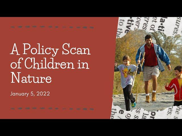 A Policy Scan of Children in Nature