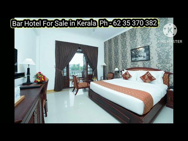 Bar Hotel For Sale in Kerala  Ph - 62 35 370 382