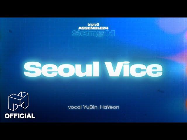 Choose the title track for ASSEMBLE24! 'Seoul Vice' | Day2 Song H