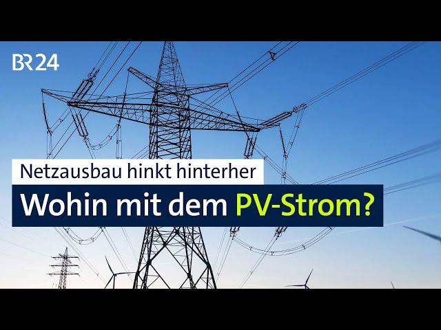 Stromnetz kann mit Photovoltaik kaum mithalten – Was könnte die Lösung sein? | Abendschau | BR24