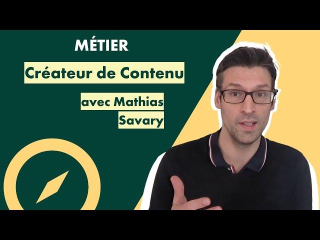 Découvrez le métier de Créateur de Contenu avec Mathias Savary | LiveMentor