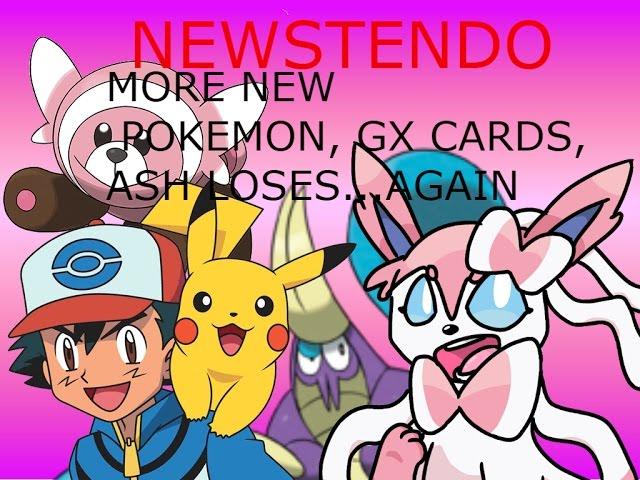 Newstendo: NEW NEW NEW Pokemon, TCG GX CARDS, KALOS COMING TO AN END