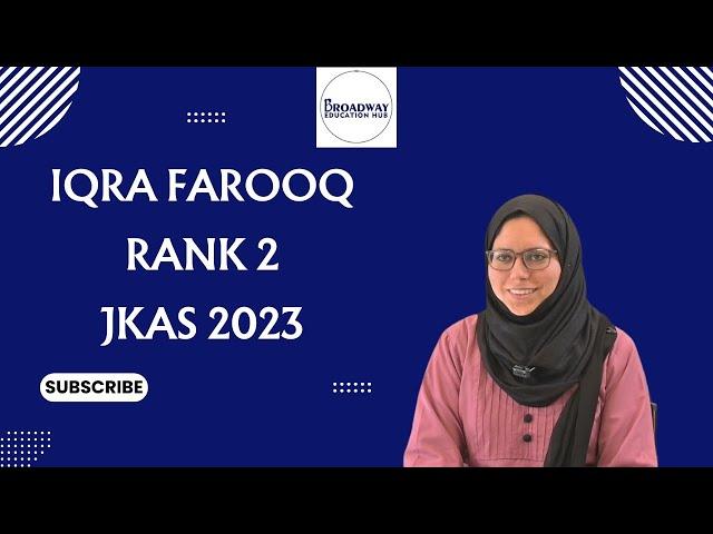 Mock interview of Iqra Farooq, Rank 2 JKAS 2023