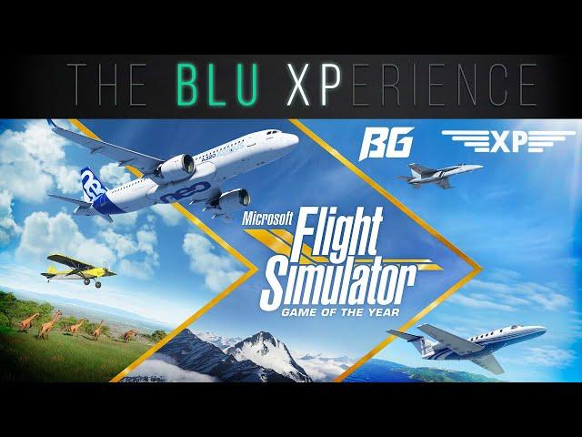 The Blu-XPerience [EP.14] Microsoft Flight Simulator One Year Later