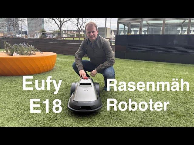 Eufy E18 robotic lawnmower | Hands-On | Mowing the lawn without wire and false bottom