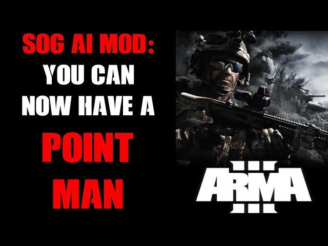 AMAZING UPDATE  To Johnny Boys Arma 3 SOG AI Squad Command Mod - You Can Now Have A POINT MAN!