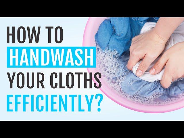 How to HAND WASH clothes? | QUICK and EASY