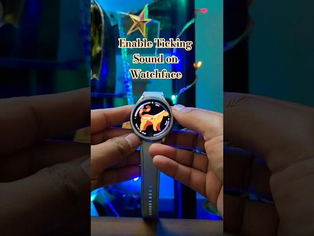 Enable Watchface sound on Samsung Galaxy Watch 6 Classic : Watch 7