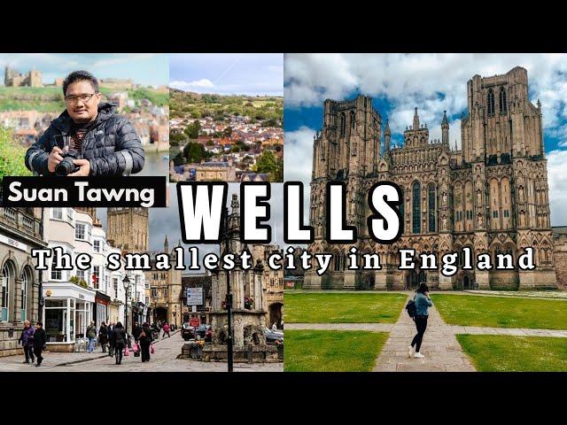 Wells - The smallest City in England