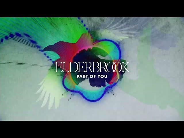 Elderbrook - Part Of You