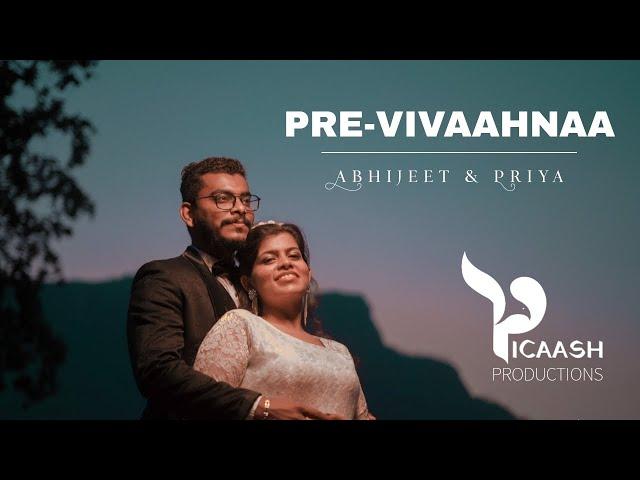 Abhijeet & Priya Pre Vivaahnaa | Best Pre Wedding Cinematic Highlights 2021 | Picaash Productions