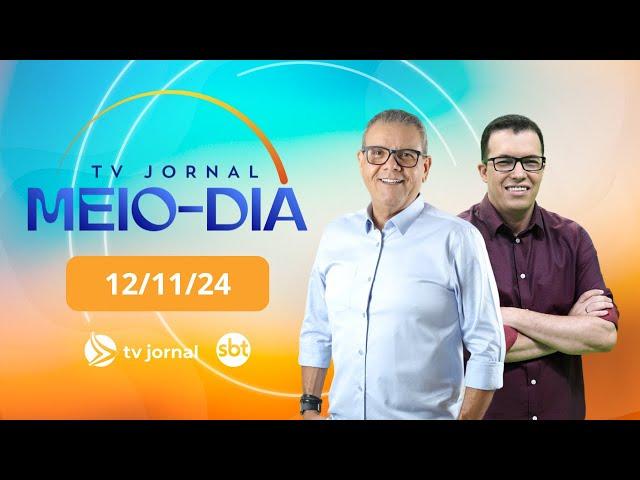 TV Jornal Meio-Dia, ao vivo, com Ciro Bezerra | 12.11.24