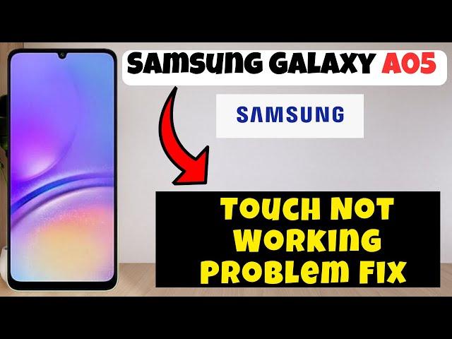 Touch Not Working Problem Fix Samsung Galaxy A05 || Solution of touch issues