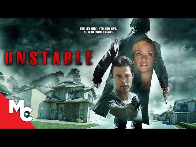 She Let Him Into Her Life, Now He Won't Leave | Unstable | Full Movie | Crime Drama | Ashley Scott