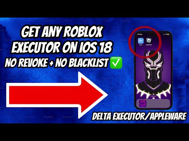 DOWNLOAD Any EXECUTOR On IOS 18!  (Appleware/Delta ESign Tutorial)