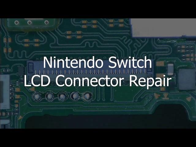 Nintendo Switch (NS) LCD Flex FPC Connector Replacement Tutorial