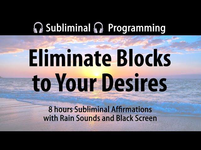 Eliminate Negativity & Vibrational Blocks - Remove Resistance - 8 hours Subliminal Affirmations