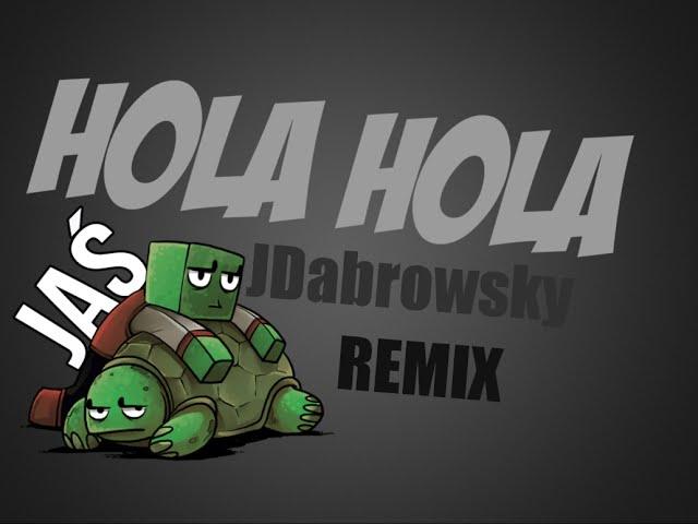 Hargris ft. JDabrowsky - Hola Hola (remix)