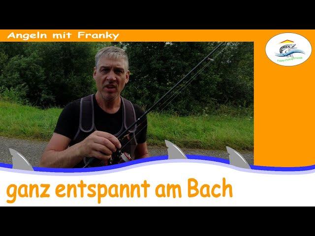 Ganz "entspannt" angeln auf Barsche am Bach mit Franky 