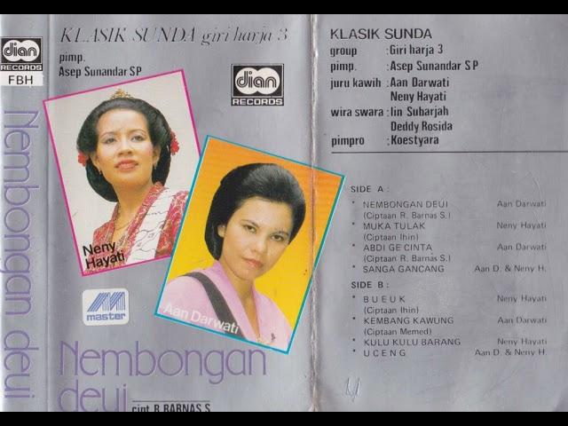 Aan Darwati, Neny Hayati & Giri Harja 3 Group - Nembongan Deui