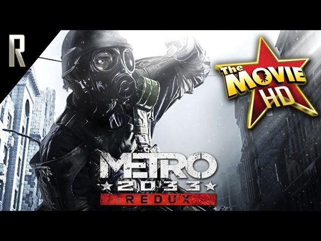 ► Metro 2033 [REDUX] - The Movie