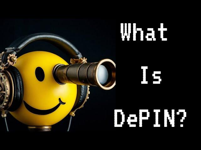 What is DePIN? - ELI5