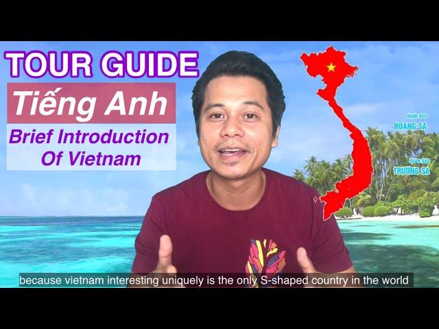 Hướng Dẫn Viên Du Lịch Tiếng Anh Giới Thiệu Về Việt Nam