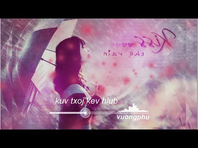 Kuv Txoj Kev Hlub ( 我的爱人 ) - vuongphu | MV Audio