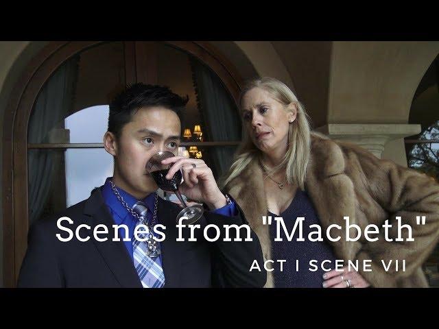 Scenes from "Macbeth" Act I Scene VII