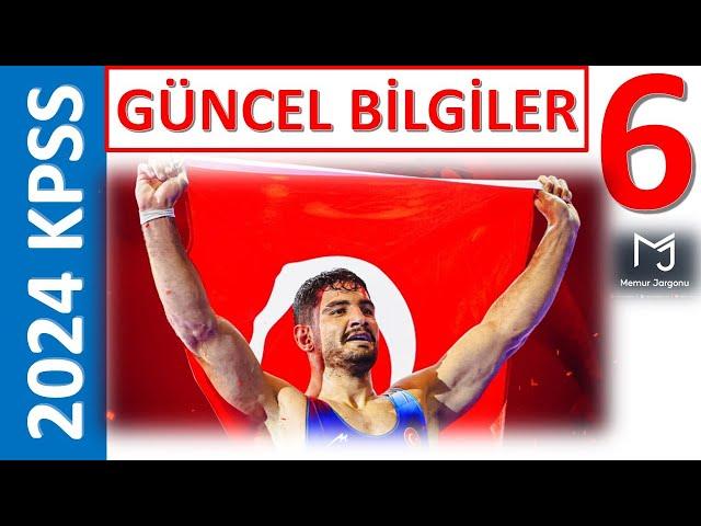 2024 KPSS GÜNCEL BİLGİLER-6 BURADAN SORULAR VAR !!!!!!!