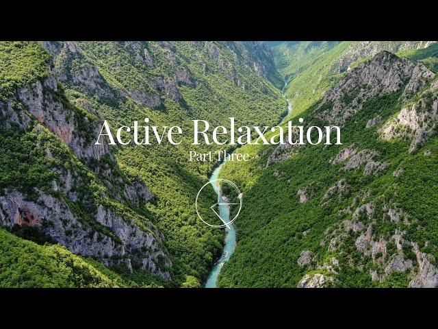 Active Relaxation - part three | Connect to Your Inner Truth and Authentic Intention