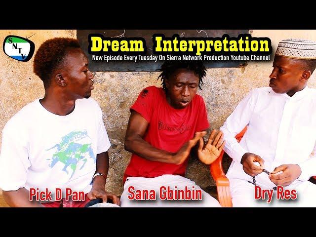 Dream Interpretation - Sierra Network Comedy - Sierra Leone