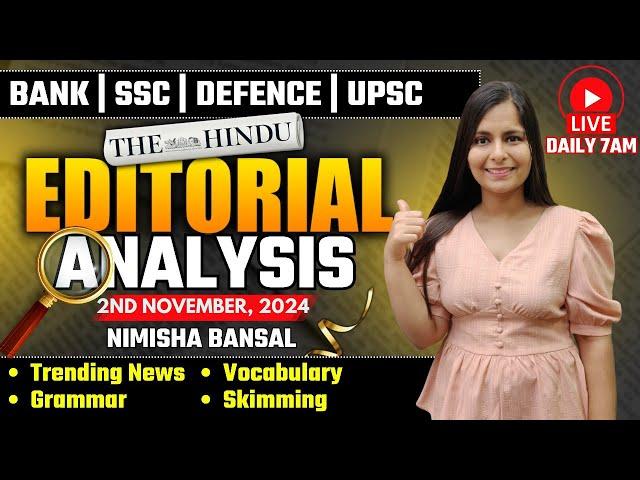 Editorial Analysis | 2nd November, 2024 | Vocab, Grammar, Reading, Skimming | Nimisha Bansal