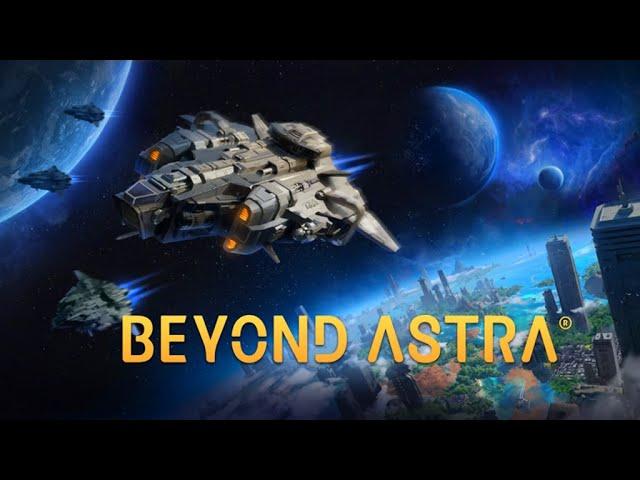 Seamless And Sprawling Sci Fi Exploration Strategy - Beyond Astra