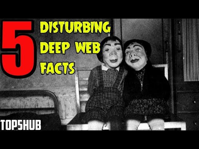 5 Disturbing Deep Web Facts