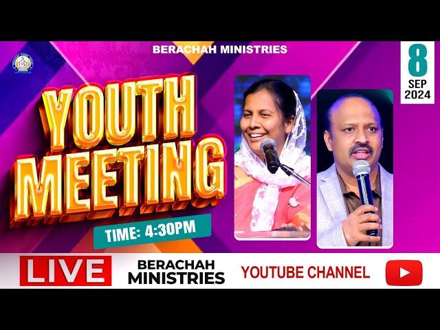 Youth Meeting Live || 08-09-2024 || Pastor Caleb || Shekena Glory |  @BerachahMinistries