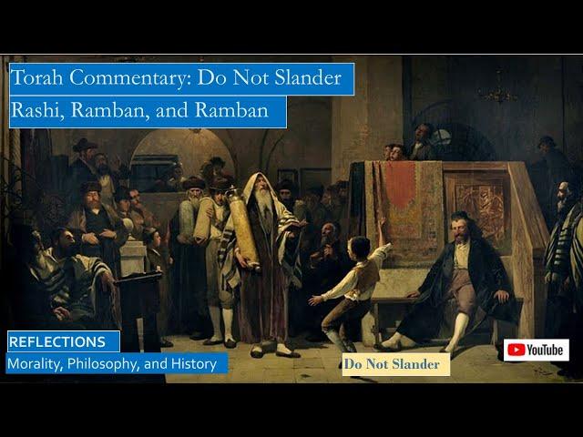 Do Not SLANDER: Teachings from the Medieval Rabbis, Rashi, Rambam, Ramban, the Torah and Talmud
