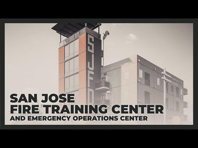 San José Fire Training Center & EOC