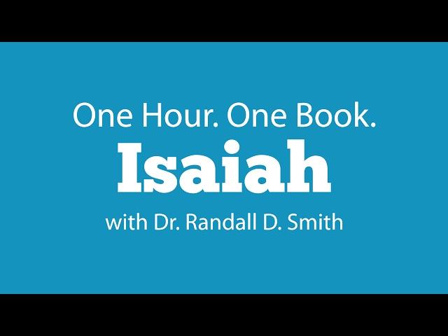 One Hour. One Book: Isaiah