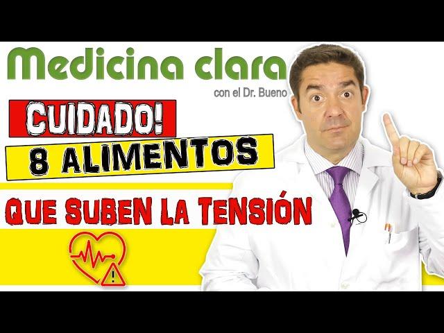 8 ALIMENTOS ️ SUBEN y DISPARAN LA TENSIÓN ARTERIAL | Medicina Clara